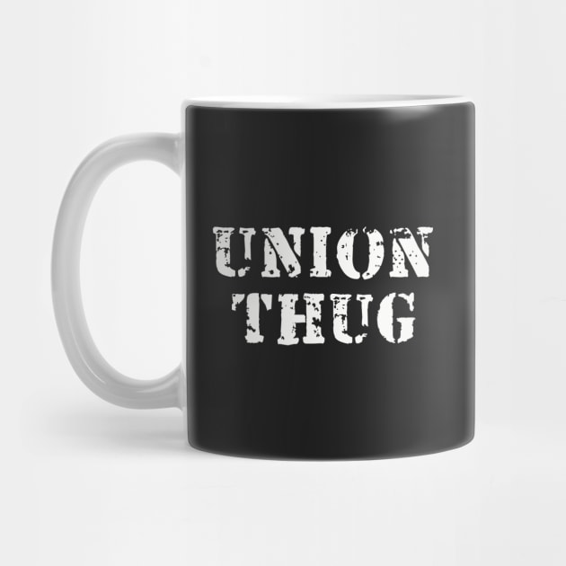 Union Thug by dumbshirts